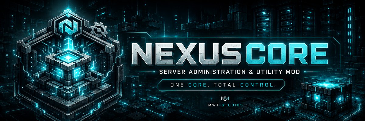 NexusCore — server administration and utility mod. One core, total control.